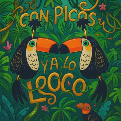 🦜Con Picos y a lo Loco🤪
