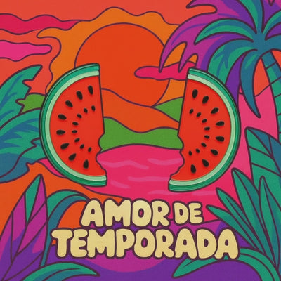 🍉Amor de Temporada❤️